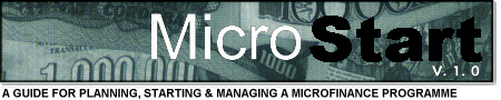 MicroStart: A Guide for Planning, Starting and Managing a Microfinance Programme.