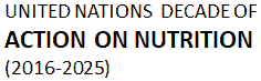 UN Decade of Action on Nutrition (2016-2025) UN Decade of Action on Nutrition (2016-2025)